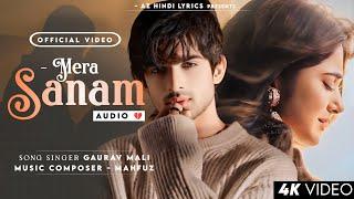 Mera Sanam Mujhe Meri Jaan Se Pyara Hai Audio Gaurav Mali  Abhishek S Jennifer W  New Song 2024