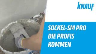 Die Profis kommen Knauf Sockel-SM Pro