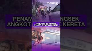 Detik-Detik Angkot Citayam Depok Ditabrak Kereta #merdekadotcom #viralshort #besmart #depok