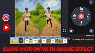 Kinemaster Slow Motion + Shake Effect Video Editing  Slow Motion Video Editing In Kinemaster 2022