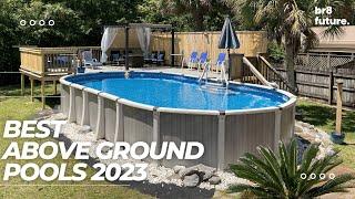 TOP 5 Best Above Ground Pools 2023