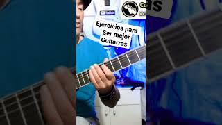 Ejercicios para ser mejores con la guitarra 