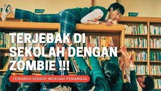 PARA SISWA BERJUANG MELAWAN ZOMBIE  APA YG HARUS MEREKA LAKUKAN ALL OF US ARE DEAD PART 3 