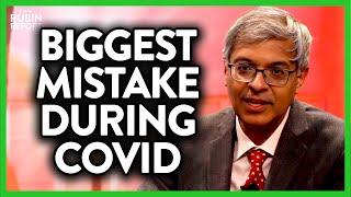 Jay Bhattacharya Names the Single Biggest Mistake of the COVID Pandemic  ROUNDTABLE  Rubin Report