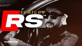 Tchiggy - RS  Clip Officiel