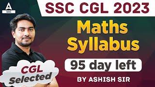 SSC CGL 2023  SSC CGL Maths Syllabus and Study Plan