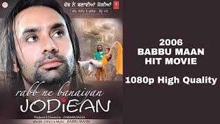 Rabb Ne Banaiyan Jodiean 2006 BABBU MAAN Hit Movie 