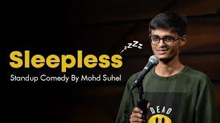 Sleepless - Social Media & Artificial Intelligence  Stand-Up Comedy by Mohd Suhel