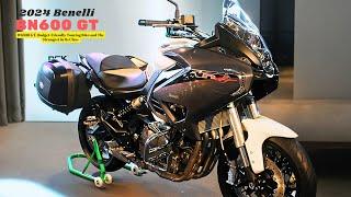 BN600 GT Budget-Friendly Touring Bike and The Strongest in Its Class  2024 Benelli BN600 GT