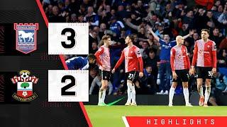 HIGHLIGHTS Ipswich Town 3-2 Southampton  Championship