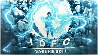 Sasuke Uchiha - IDFC  SadBadass EditAMV Quick