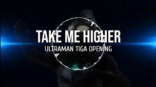 Take Me Higher Ultraman Tiga Opening - Lyrics