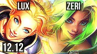 LUX & Sona vs ZERI & Nautilus ADC  319 1.8M mastery 300+ games  NA Challenger  12.12