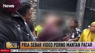 Sakit Hati Cinta Kandas Pria di Makassar Sebar Video Porno Mantan Pacar Part 04 #LaporPolisi 2504