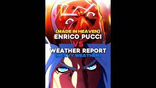 Enrico PucciMIH Vs Weather ReportHeavy Weather #edit #anime #jojo #weatherreport #pucci #vs