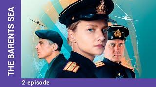 THE BARENTS SEA. 2 Episode. Detective. Russian TV Series. StarMedia. English Subtitles