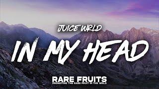 Juice WRLD - In My Head Lyrics
