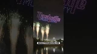 4th of July Drone Show and Fireworks in Nashville TN 2024