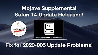 Mojave Supplemental Update Released to Fix 2020-005 & Safari 14 Issues