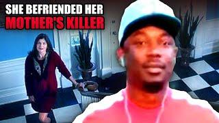 She Forgave Her Mothers KILLER... and He Killed Her Too