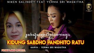 Niken Salindry Feat. Yerma Sri waskitha - Kidung Sabdho Pandhito Ratu OFFICIAL