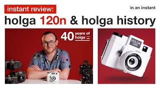 Holga 120N Rundown & History - Celebrating 40 Years of the Plastic Fantastic Instant Review