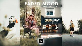 How to Edit Faded Mood Photography- Lightroom Presets Free Download - Lightroom Editing Tutorial