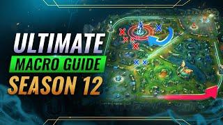 COMPLETE League of Legends Macro Guide - Season 12