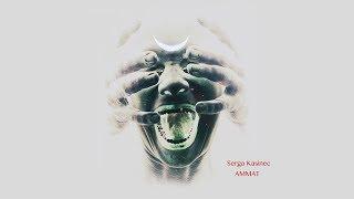 Serga Kasinec - AMMAT  Dark Ambient  Creepy Psybient Music  Dark music
