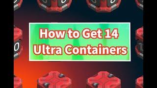 How To Complete the *14 Boxes* Event - Get 14 Ultra Containers