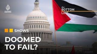 Despite huge PR push is US plan for Gaza doomed to fail?  The Bottom Line