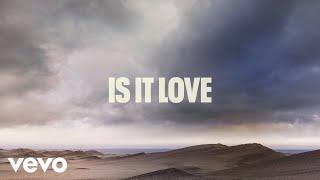 Loreen - Is It Love Lyric Video - English