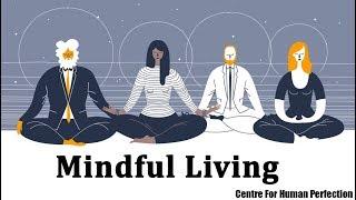 Mindful Living