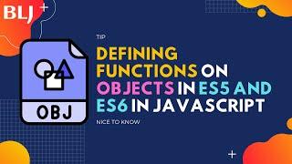 Defining functions on objects in ES5 and ES6 in JavaScript