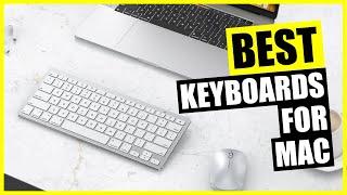 TOP Best Keyboard for Mac 2024