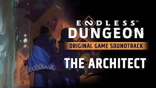 ENDLESS™ Dungeon Original Soundtrack - The Architect by Arnaud Roy