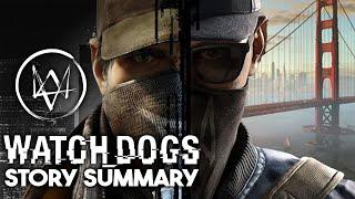 Watch Dogs Story Summary - What You Need to Know to Play Watch Dogs Legion