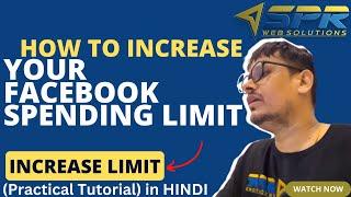 How To Increase Facebook Ads Daily Spending Limit