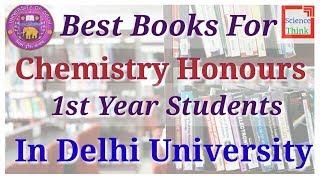 Best Books for Chemistry Honours Students in Delhi University DU