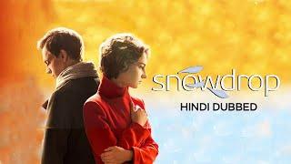 Snowdrop  Ukrainian Web series  Official Trailer  In Hindi Dubbed