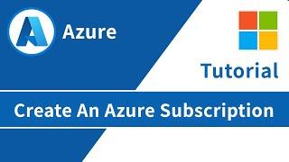 Create An Azure Subscription In 3 Minutes  Azure Tutorial For Beginners