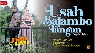 Bigheru Ft. Rayola - Usah Bajambo Tangan Official Music Video