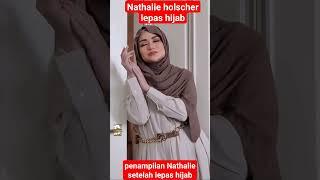 Nathalie holscher lepas hijab netizen hujat karena pakai pakaian sexy #nathalieholscher #viral