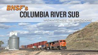 BNSFs Columbia River Sub Wentachee to Spokane Washington