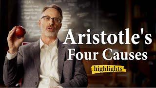 Aristotles Four Causes  Highlights Ep.43