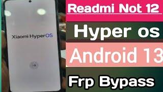 Readmi Not 12 Frp Bypass 2024Android 1314