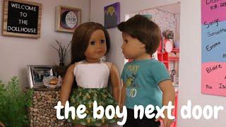 The Boy Next Door American Girl Stopmotion