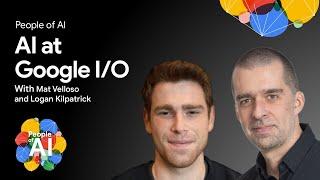 Google IO Special with Mat Velloso and Logan Kilpatrick