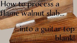 How I processed a Flame Walnut Slab into Guitar Top Blanks Ready for shaping. #customguitar #walnut