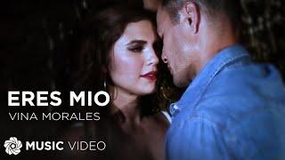 Eres Mio - Vina Morales Music Video